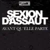 Sexion d'Assaut - Avant qu'elle parte - Single